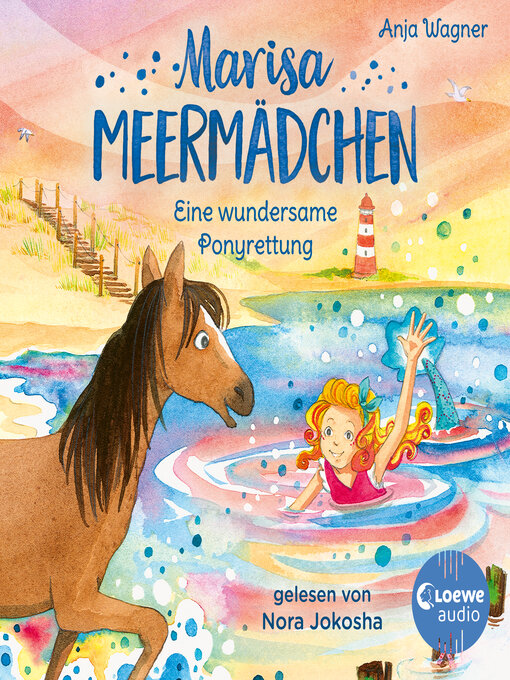 Title details for Marisa Meermädchen (Band 4)--Eine wundersame Ponyrettung by Anja Wagner - Available